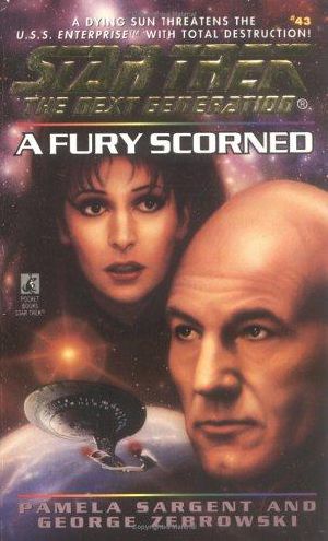 [Star Trek: The Next Generation 43] • 58 A Fury Scorned